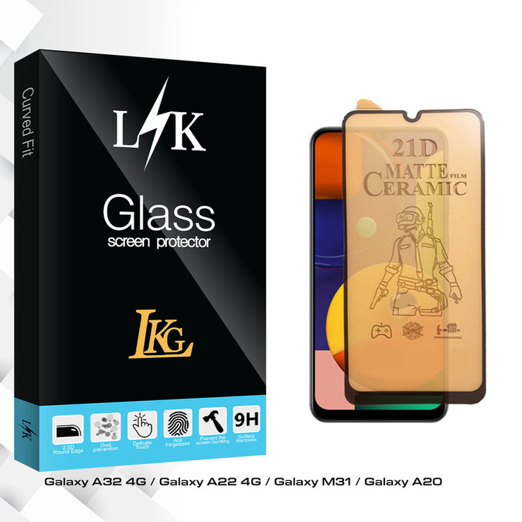محافظ صفحه نمایش سرامیکی مات ال کا جی مدل LK Pro مناسب برای گوشی موبایل سامسونگ Galaxy A32 4G / Galaxy A22 4G / Galaxy M31 / Galaxy A20